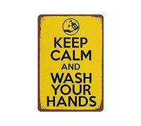 GQWJKSZ Panneau en étain en métal « Keep Calm And WASH Your Hands », affiche en étain vintage, décoration murale, cuisine de campagne, maison, garage, 30,5 x 20,3 cm