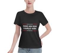 GQWJKSZ T-Shirt Prouvez-Lui qu'il a Raison Charlie Kirk pour Femme