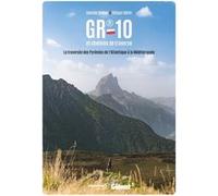 GR®10, la traversée des Pyrénées Damien Dufour (Auteur), Thibaut Mélin (Auteur)