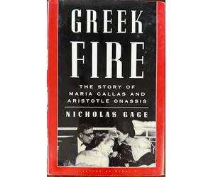 Gr ire: The Story of Maria Callas and Aristotle Onassis