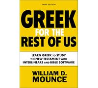 Le grec pour nous – Apprendre le grec pour étudier le Nouveau Testament – 3e éd.