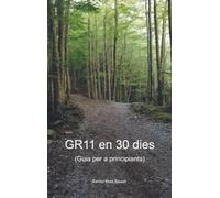 GR11 en 30 dies: (Guia per a principiants)