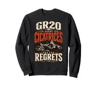 GR20 J’AI Gardé Les Cicatrices Pas Les Regrets Sweatshirt