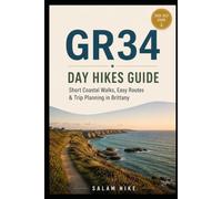 GR34 Day Hikes Guide: Short Coastal Walks, Easy Routes & Trip Planning in Brittany