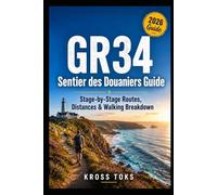 GR34 Sentier des Douaniers Guide: Stage-by-Stage Routes, Distances & Walking Breakdown