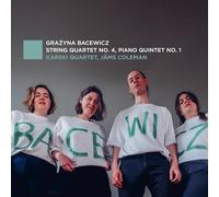 Gra¿Yna Bacewicz: String Quartet No. 4, Piano Quintet No. 1