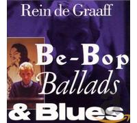 Graaff,de Rein - Be-Bop Ballads Blues [Import]