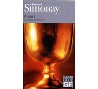 Bernard Simonay – La trilogie de Phénix II : Graal – Roman – Gallimard – Poche