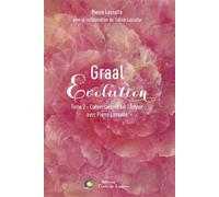Graal évolution Conversations sur l'amour avec Pierre Lassalle - Pierre Lassalle - Terre De Lumiere - broché - Essai