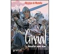 Graal N° 1 - Le Chevalier Sans Nom