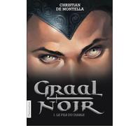 Graal Noir: Le Fils du diable (1)