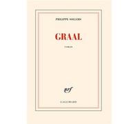 Philippe Sollers – Graal – Roman – Broché