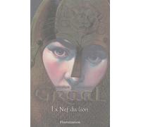 Graal, tome 3 : La Nef du lion