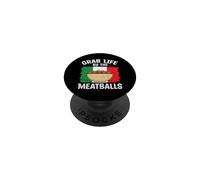Grab Life by The Meatballs Funny Italy Amateur de Cuisine Italien PopSockets PopGrip Adhésif