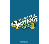 Grab Me A Vernors - My Guts Are Goin' Nuts Notebook: 6x9 120 Pages Lined College Ruled Notebook - For Girls, Students, Teachers, Staff, Perfect Gift