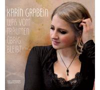 Grabein, Karin - Was Vom Traumen Ubrig..