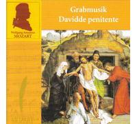 Grabmusik - Davidde Penitente - MOZART