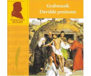 Grabmusik - Davidde Penitente - MOZART