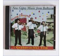Grabovachki Trio - Shiny Dreams, New Gypsy Music From The Balkans' [Music CD]