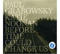 Grabowsky,Paul & Katie Noonan - Before Time Could Change. [Import]