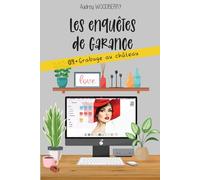 Grabuge au château: Un cosy mystery étonnant (Les enquêtes de Garance T4)