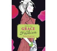 Grace and Fashion - Tome 2 - Londres, la mode... et toi !