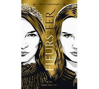 Grace and Fury - Tome 1 - Fleurs de fer