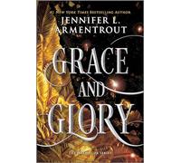 Grace and Glory