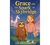 Grace And The Spark Of Skybridge