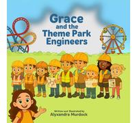 Grace and the Theme Park Engineers