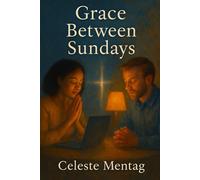 Grace Between Sundays