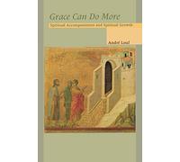 Grace Can Do More: Spiritual Accompaniment and Spiritual Growth