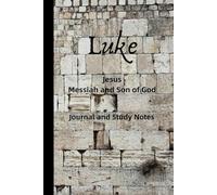 Grace Country Book of Luke Journal: 125 Lined Pages for Bible Study, Prayer, and Notes