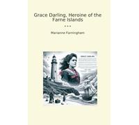Grace Darling, Heroine of the Farne Islands
