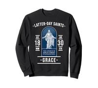 Grâce des Saints des Derniers Jours - Jésus et Écritures Sweatshirt