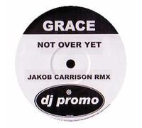 Grace - Grace / Not Over Yet (Remix)