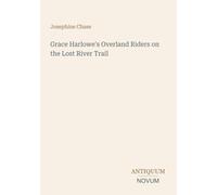 Grace Harlowe's Overland Riders on the Lost River Trail