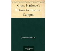 Grace Harlowe's Return to Overton Campus