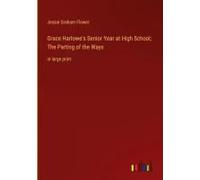 Grace Harlowe's Senior Year At High School; The Parting Of The Ways