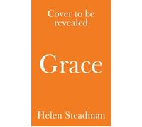 Grace Historical fiction about Grace Darling, the lighthouse keeper’s daughter - Helen Steadman - Bell Jar Books - ebook (ePub) - Livre