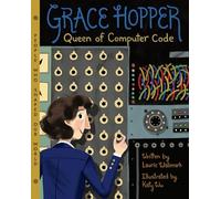 Grace Hopper: Queen of Computer Code