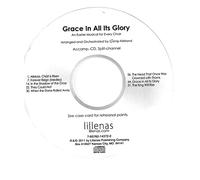 Grace in All Its Glory: An Easter Musical for Every Choir