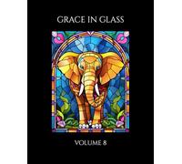 Grace in Glass: Volume 8