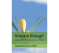 Grace is Enough: 31 Devotions for Strength, Surrender, and Stillness
