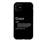 Grace is Kind Hearted Funny Name Definition Grace Coque pour iPhone 11