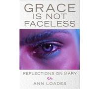 Grace is Not Faceless - Stephen Burns - Darton Longman amp Todd Ltd - Livre en Anglais - Paperback Stephen BurnsStephen Burns (Auteur)