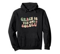 Grace is The Only SOLULU - Design Amusant de Foi pour chrétien Sweat à Capuche