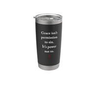 Grace Isn't Permission to Sin It's Grace Not To - Evangelism Gobelet isotherme en acier inoxydable double paroi