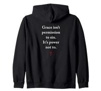 Grace Isn't Permission to Sin It's Grace Not to - Evangelism Sweat à Capuche