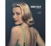 Grace Kelly: Les images d'une vie
